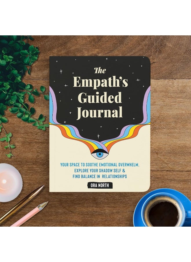 null - The Empath's Guided Journal: Your Space to Soothe Emotional Overwhelm, Explore Your Shadow Self, and Find Balance in Relationships - Image 1