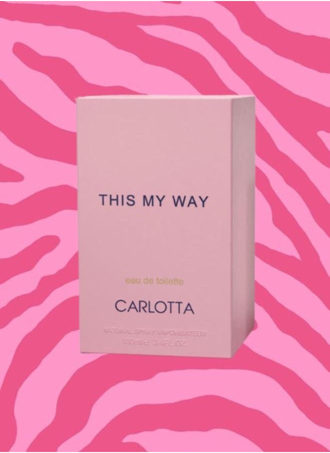Carlotta This My Way Carlotta Perfume EDT 100ML  - Image 2