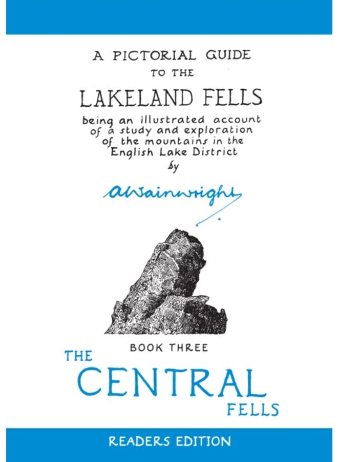The Central Fells : A Pictorial Guide to the Lakeland Fells Volume 3 