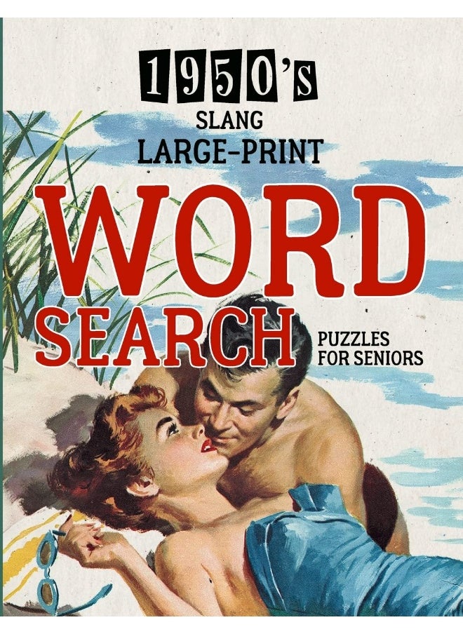 1950's Slang Word Search: Large Print Puzzle Book - Brain Teaser - Things to Do When Bored - Easy Dementia Activities for Seniors - Memory Games Products for Elderly  - Image 1