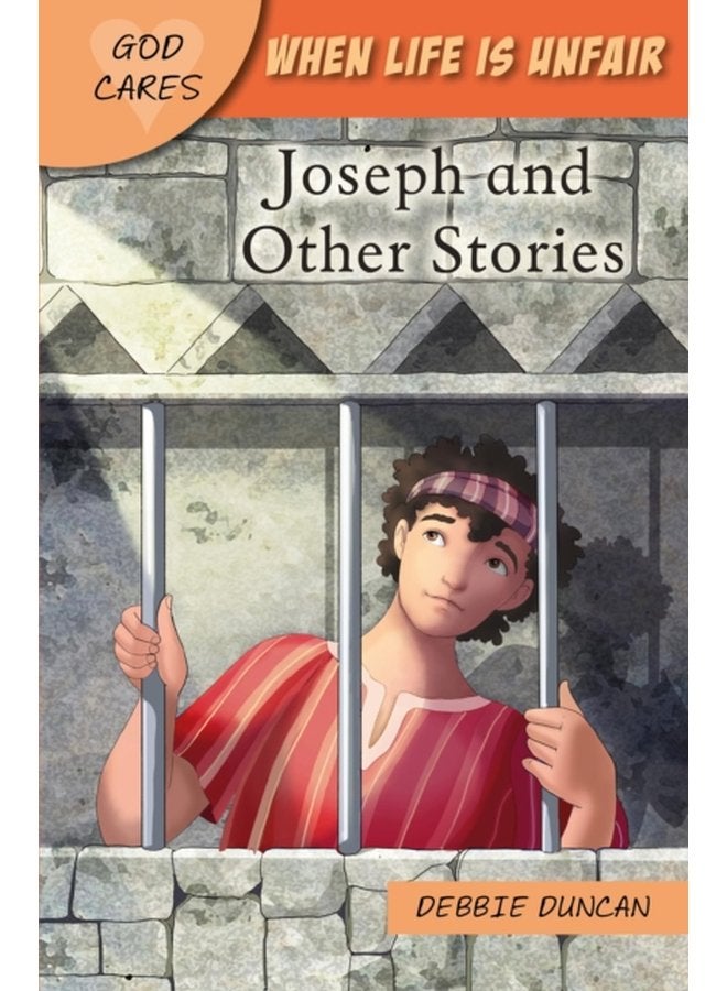 God Cares When life is unfair Joseph and other stories - Paperback