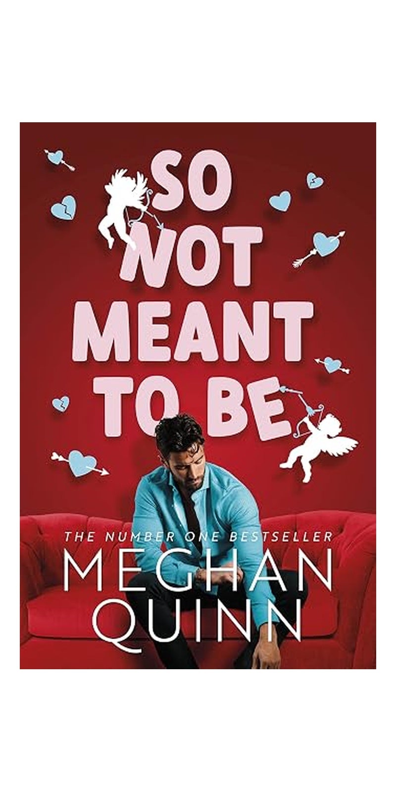So Not Meant to Be