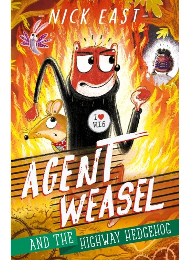 Agent Weasel and the Highway Hedgehog Book 4 - Paperback