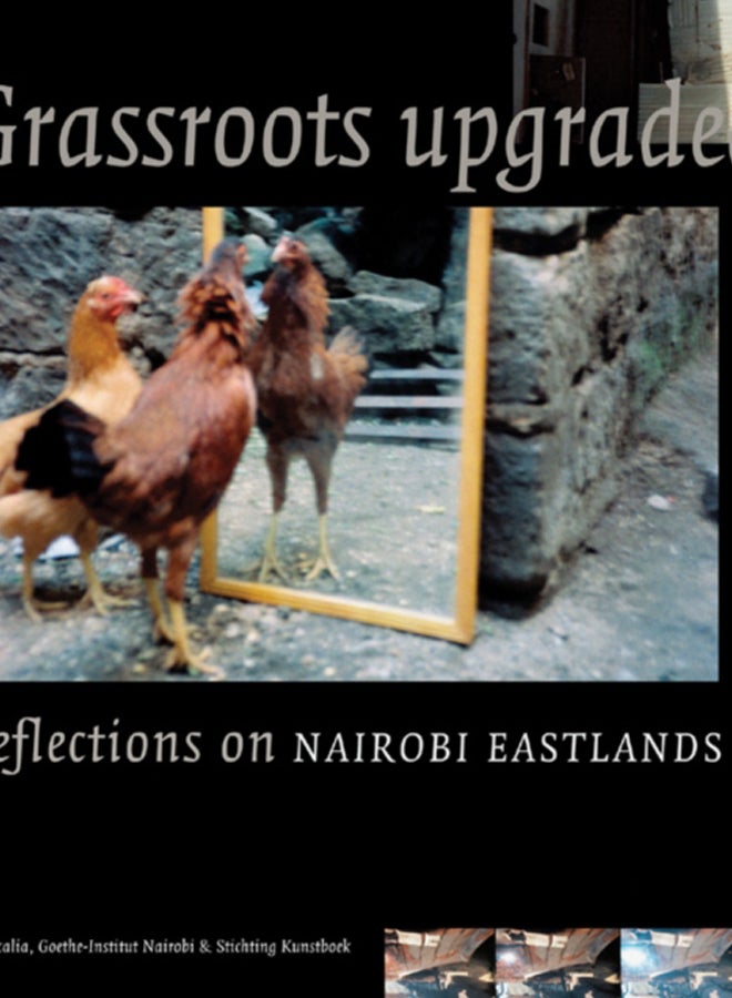 Grassroots Upgraded: Reflections on Nairobi Eastlands