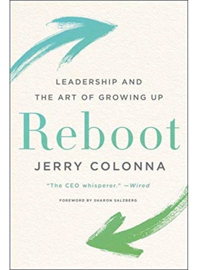 Reboot : Leadership and the Art of Growing Up 