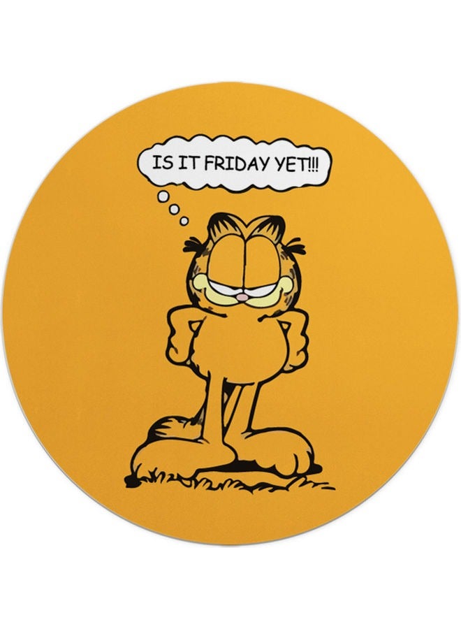 LIT Is it Friday Quote School Circle Shape Mouse Pad - Image 1