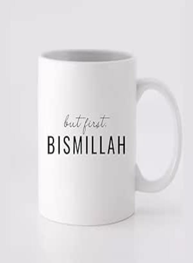 ella - But First Bismillah Mug | Islamic Quote Printed Ceramic Coffee Mug | 11Oz White Tea Cup For Home, Office & Gifting