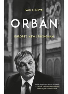 Orban: Europe's New Strongman  - Image 2