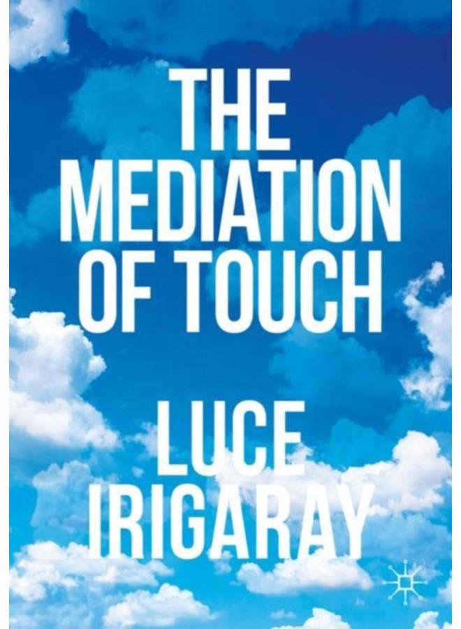The Mediation of Touch 