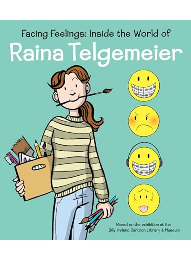 Facing Feelings: Inside the World of Raina Telgemeier