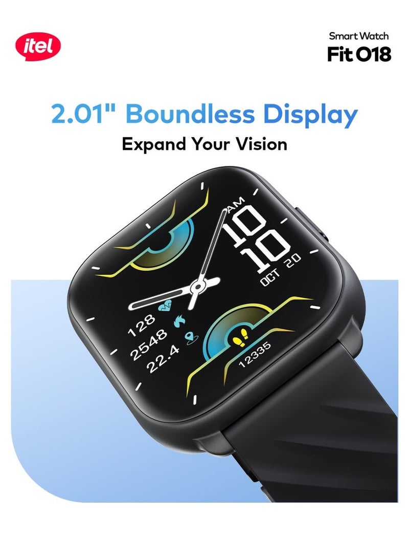 ITEL 340 mAh Fit O18 Smart Watch – 2.01" HD Touch Screen with Bluetooth Calling, IP68 Waterproof & 15-Day Battery Black - Image 3