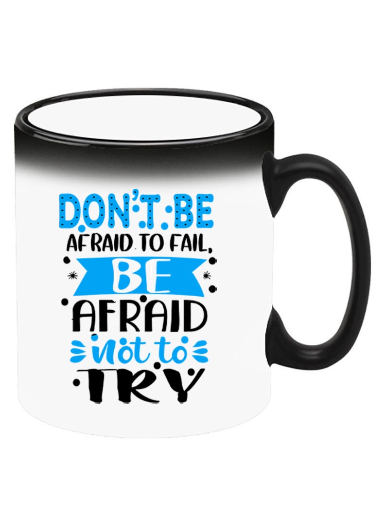 Theodor Color Changing Heat Sensitive Ceramic Mug, Image Revealed When HOT Liquid is Added! Dont be afraid to fail afraid not to try black - Image 2