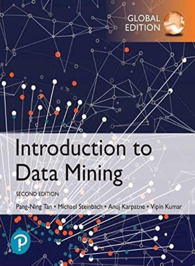 Introduction to Data Mining, Global Edition 