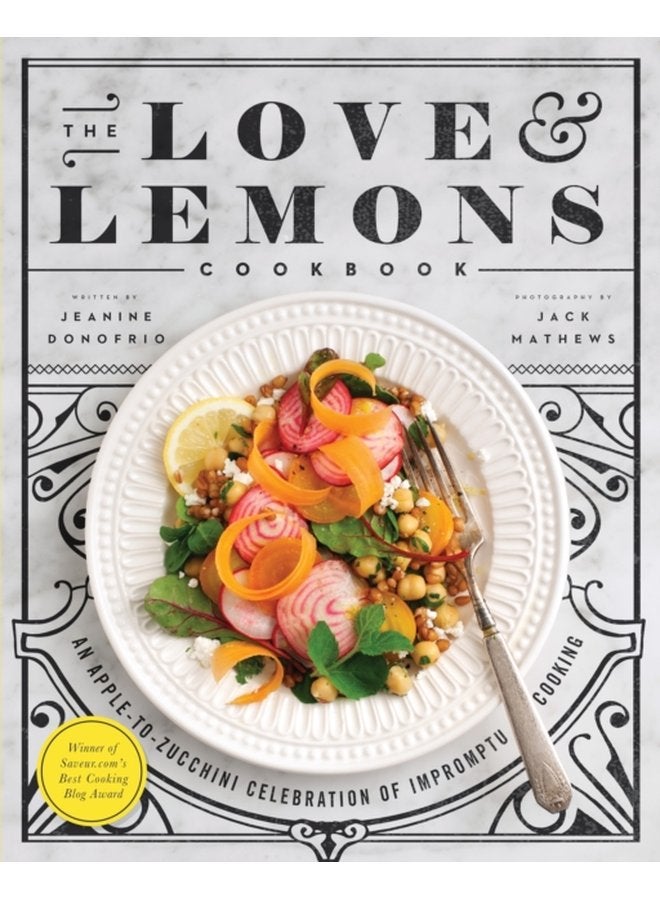 كتاب طبخ الحب والليمون احتفال من التفاح إلى الكوسا بالطهي العفوي - غلاف صلب