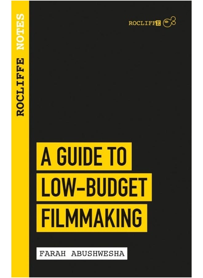 null - Rocliffe Notes - A Guide to Low-Budget Filmmaking - Image 1