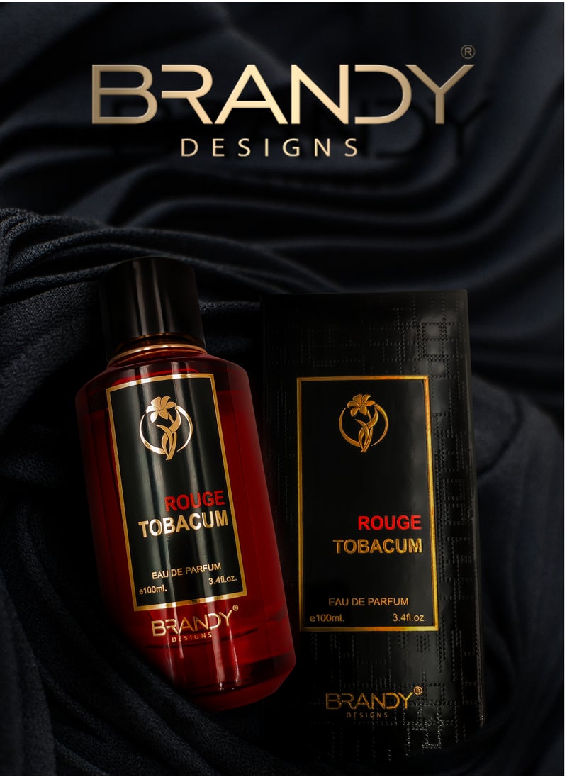 BRANDY DESIGNS - ROUGE TOBACUM 100ml  Eau de Parfum/Perfume  ideal for unforgettable moments-Enjoy an Exclusive Special Gift - Image 1