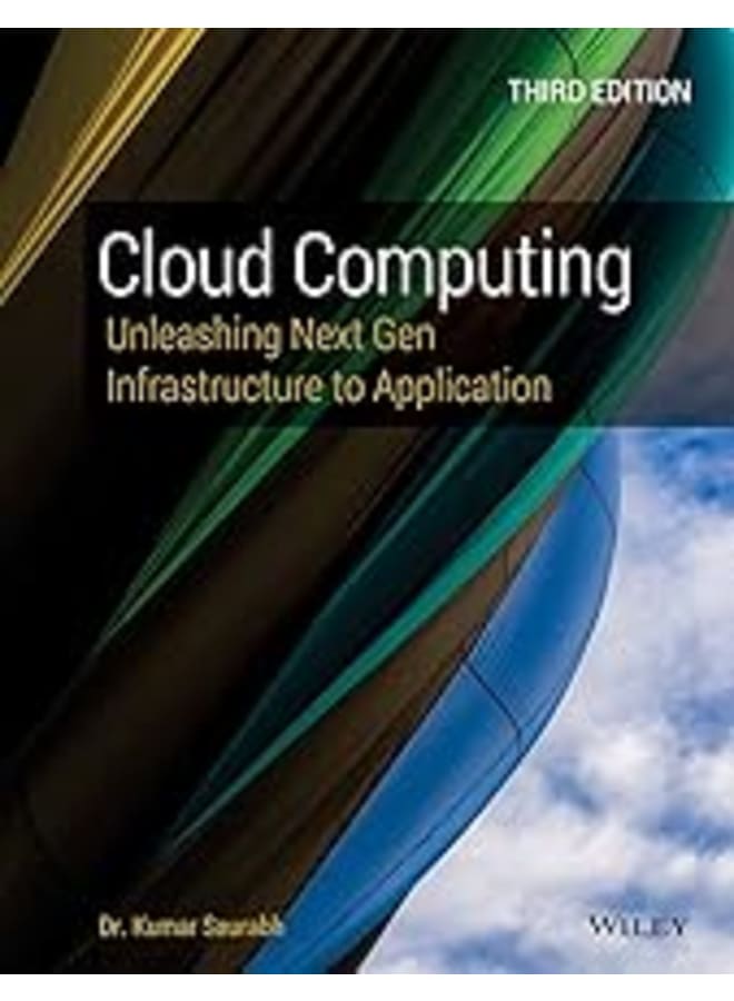 Cloud Computing: Unleashing Next Gen Infrastructure to Application