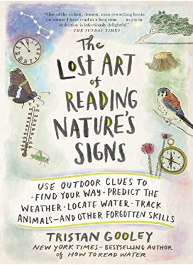 LOST ART OF READING NATURES SIGNS 