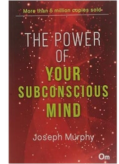 The Power Of Your Subconscious Mind