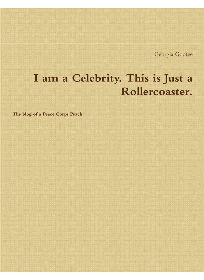 I am a Celebrity. This is Just a Rollercoaster.  - Image 1