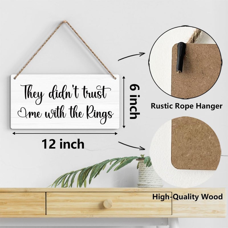 BELLOWDEER Rustic Wedding Sign They Didn't Trust Me With the Rings, Funny Wedding Decor Wedding Stuff Engagement Wedding Decorations, Ring Bearer Sign 12x6 Inches (White) - Image 2