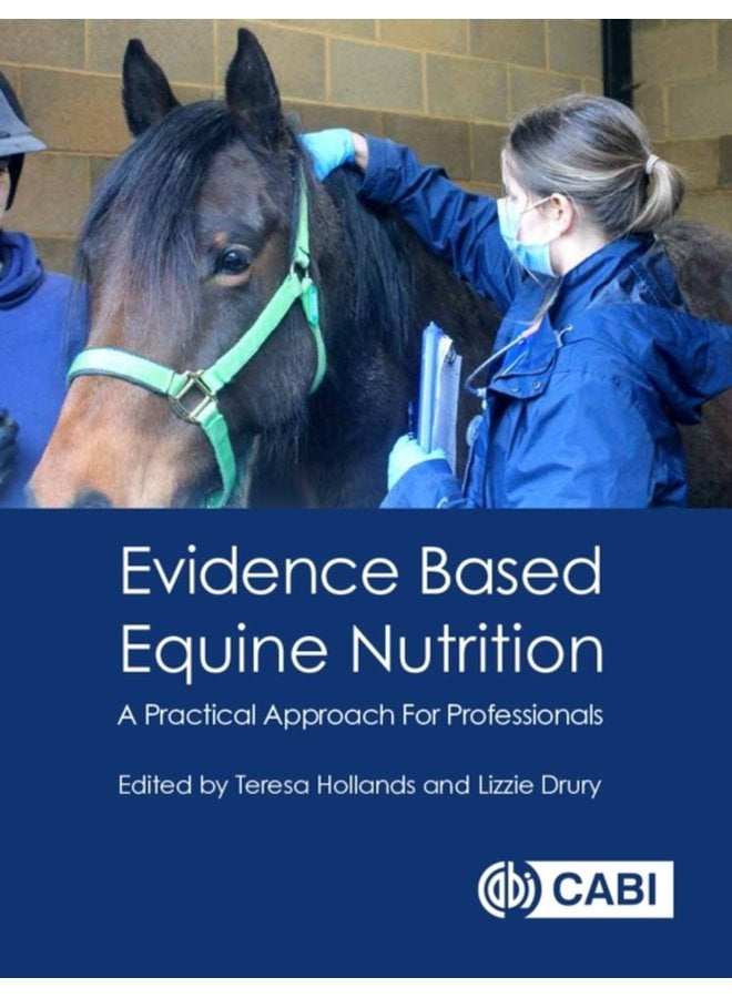 Evidence Based Equine Nutrition A Practical Approach For Professionals - Paperback