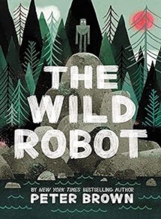The Wild Robot: volume 1 | Paperback | Published by Generic | Bestselling Children's Illustrated Adventure Fiction