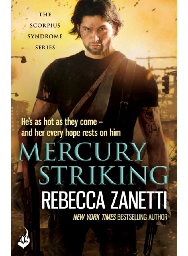 Mercury Striking : A thrilling page-turner of dangerous race for survivial against a deadly bacteria...