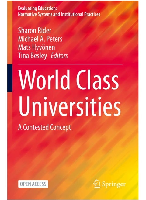 World Class Universities: A Contested Concept