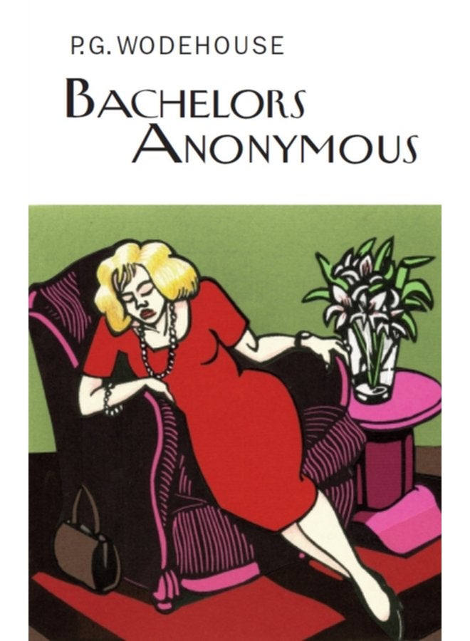 Bachelors Anonymous - Hardback
