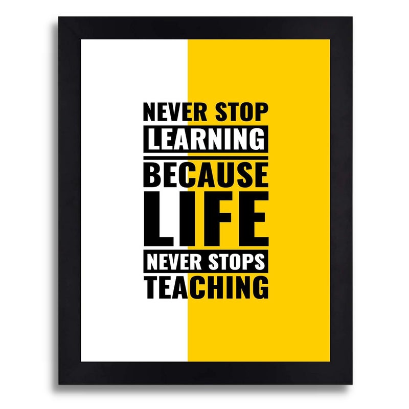 Interio Crafts Self Motivational Wall Frames Posters for StudentsNever Stop LearningSynthetic WoodBlack Frame 13 X 10 InchesPack of 1