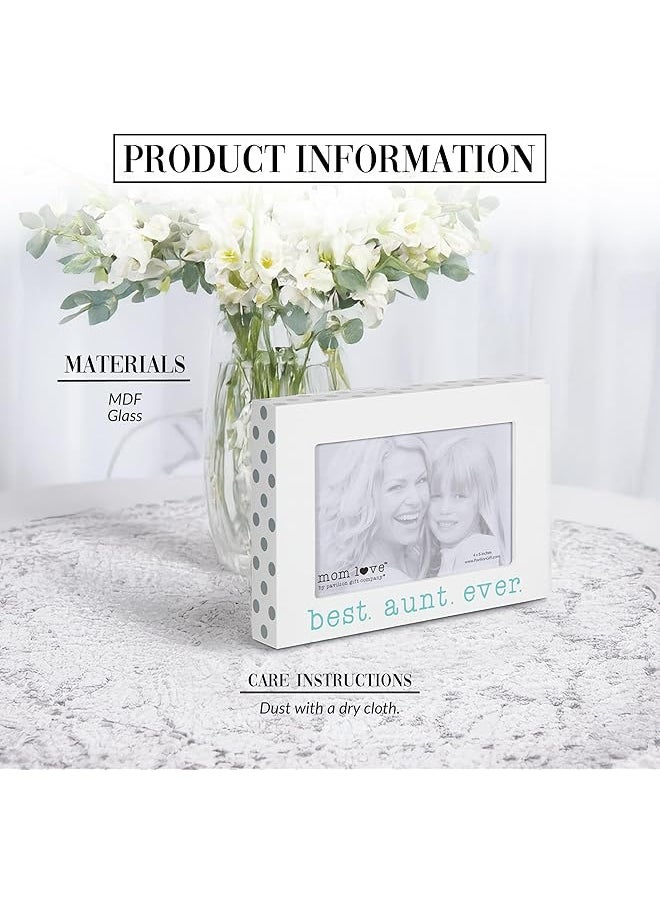 Pavilion Gift Company - 14138 Best Aunt Ever Photo Frame 7 1 2 X 5 1 2 Inch - Image 1