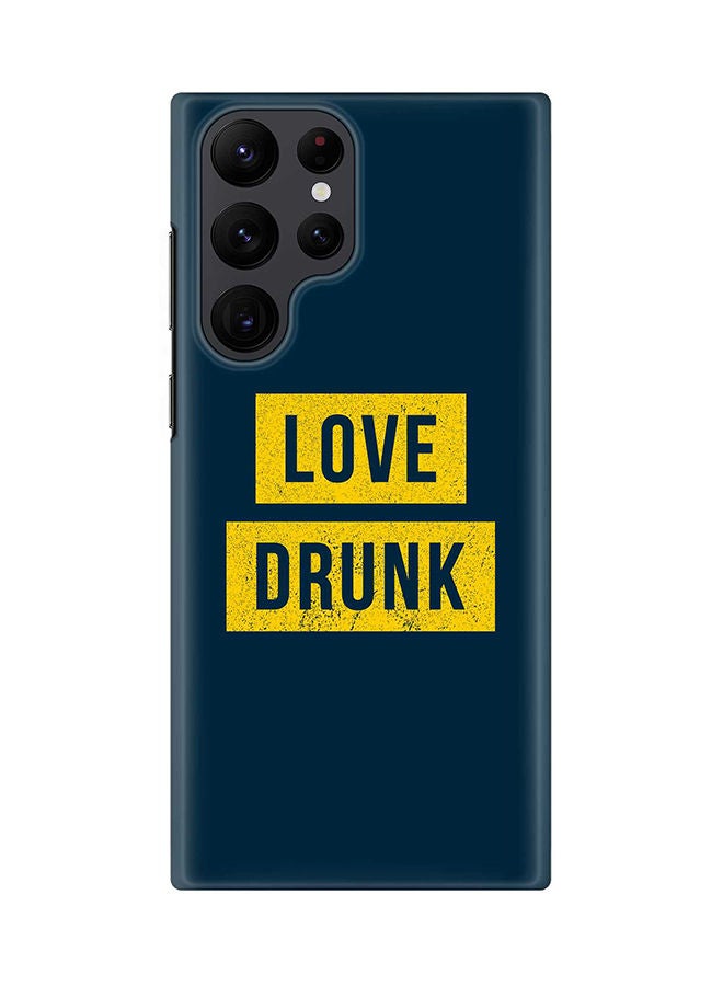 Stylizedd Case for Samsung Galaxy S22 Ultra 5G Snap Case Slim Snap Classic Series Shield Matte Finish Print - LoveDrunk - Image 1