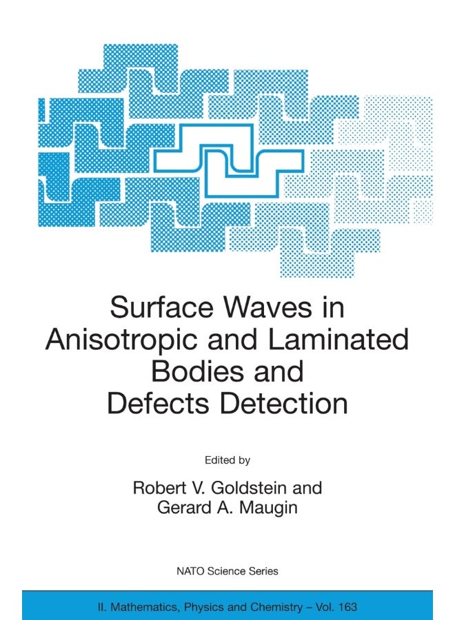 Surface Waves in Anisotropic and Laminated Bodies and Defects Detection 