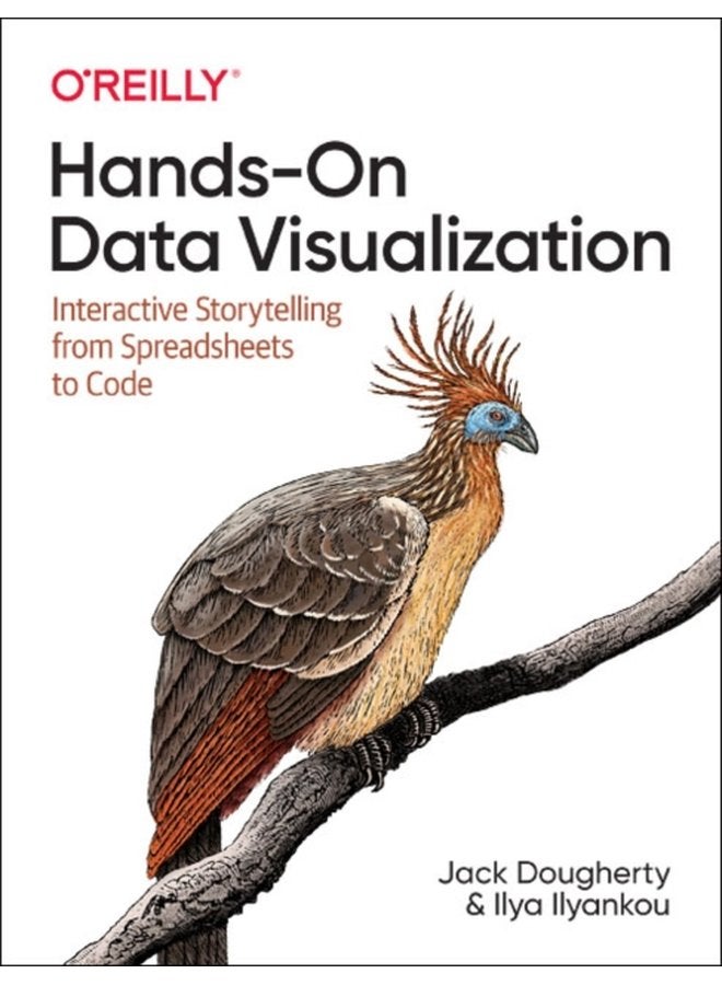 Hands On Data Visualization Interactive Storytelling From Spreadsheets to Code - Paperback