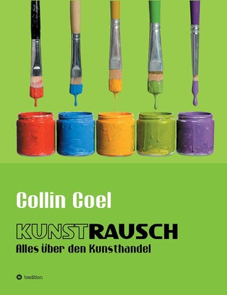 Kunstrausch: Alles über den Kunsthandel - pzsku/Z37A29D59F079FEB5163BZ/45/1749035320/0e8d1be5-a9ad-49bf-b418-f05d6ae3c894