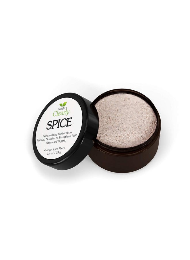 Isabella's Clearly - Isabella’S Clearly Spice Remineralizing Tooth Powder | Teeth Whitening Natural Toothpaste Fluoride Free For Adults, Kids, Sensitive Teeth & Gums | Xylitol, Baking Soda, Clay, Calcium, Cinnamon, Clove - Image 1
