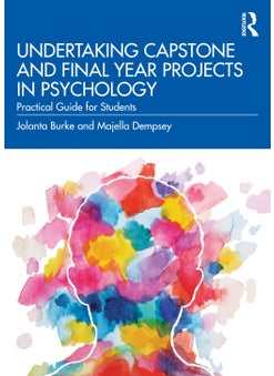Undertaking Capstone and Final Year Projects in Psychology 