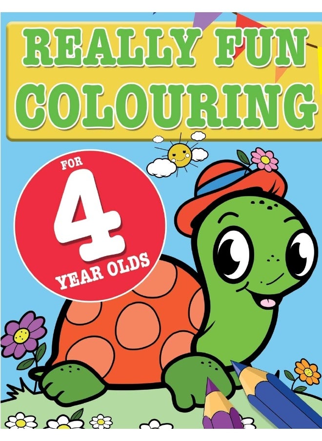 Bell & Mackenzie Publishing Really Fun Colouring Book For 4 Year Olds: Fun creative colouring for four year old children 