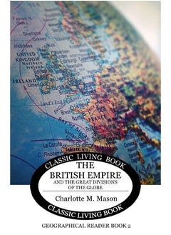 Geographical Reader Book 2: The British Empire and the Great Divisions of the Globe - pzsku/Z37A5ED6617ECD8AB30FDZ/45/_/1737570984/ff532b21-292c-4edc-a63e-2c6f9997df7f