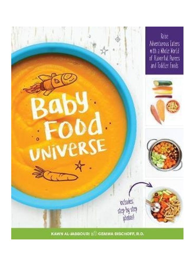 Baby Food Universe: Raise Adventurous Eaters with a Whole World of Flavorful Purées and Toddler Foods - Image 2