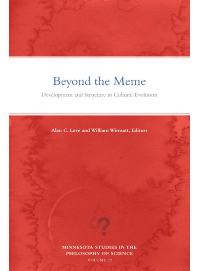 Beyond the Meme : Development and Structure in Cultural Evolution