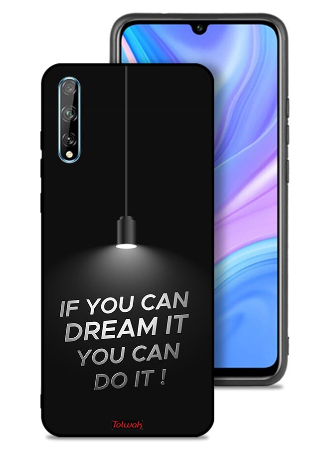 Tolwak Huawei P Smart S Protective Case Cover If You Can Dream It You Can Do It - Image 1