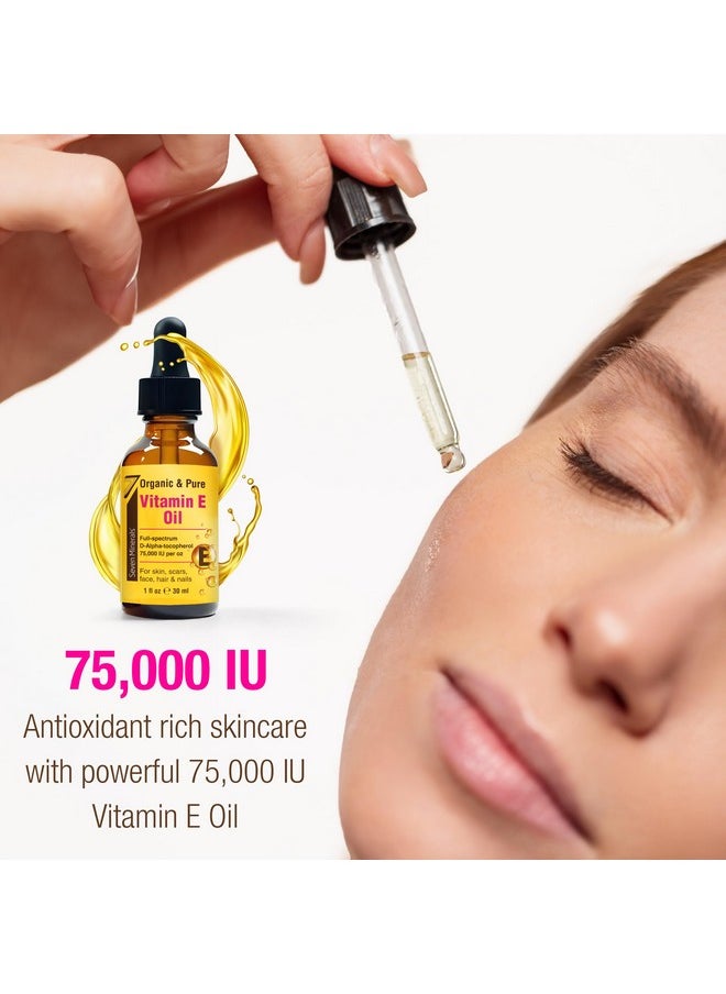 Seven Minerals New Ultra Pure Vitamin E Oil - 75,000 Iu Full-Spectrum D-Alpha Tocopherol, 1 Fl Oz - 100% Organic Vitamin E Oil For Skin, Face, Hair, And Scars - Naturally Occurring = Not Synthetic. 