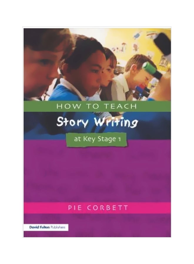 How To Teach Story Writing At Key Stage 1