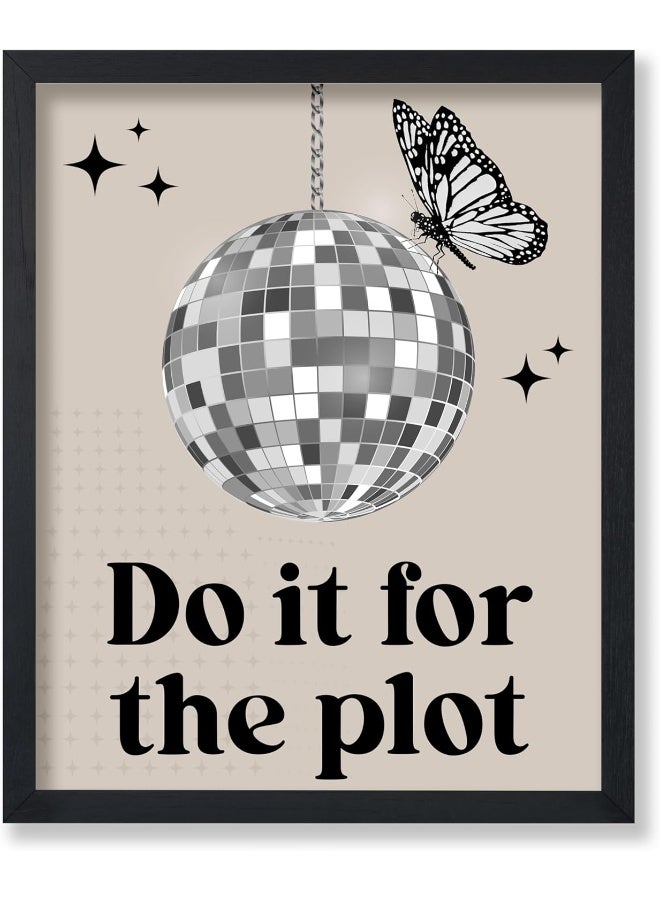 Poster Master Do It For The Plot Poster - Disco Ball Print - Butterfly Art - Pop Art - Trendy Art - Gift For Men & Women - Chic Decor For Bedroom, Office, Apartment Or Dorm - 8X10 Unframed Wall Art - Image 1
