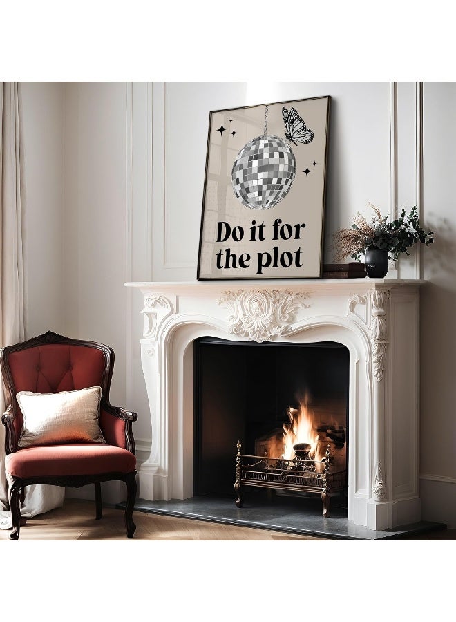 Poster Master Do It For The Plot Poster - Disco Ball Print - Butterfly Art - Pop Art - Trendy Art - Gift For Men & Women - Chic Decor For Bedroom, Office, Apartment Or Dorm - 8X10 Unframed Wall Art - Image 4