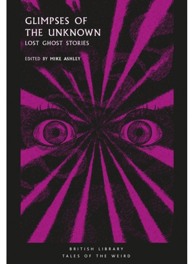 Glimpses of the Unknown Lost Ghost Stories - Paperback