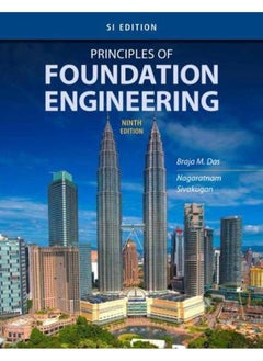 Principles of Foundation Engineering, SI Edition 