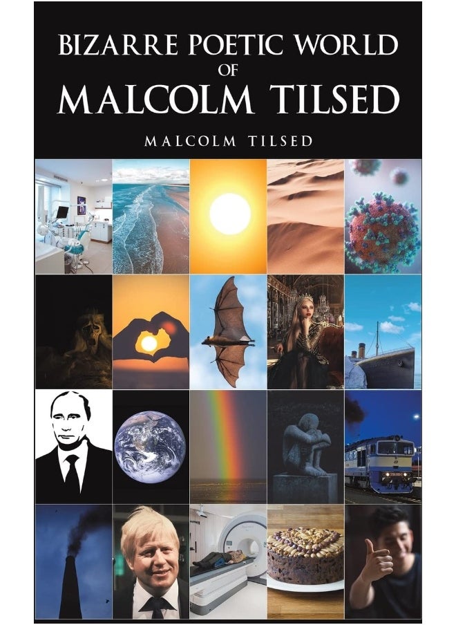 Bizarre Poetic World of Malcolm Tilsed 